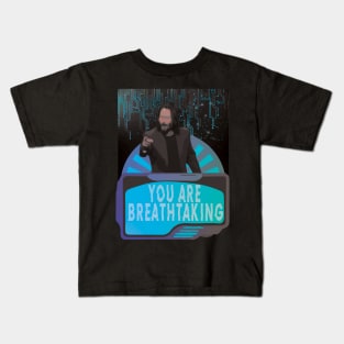 You Are Breathtaking - Legendary Mr Keanu Kids T-Shirt